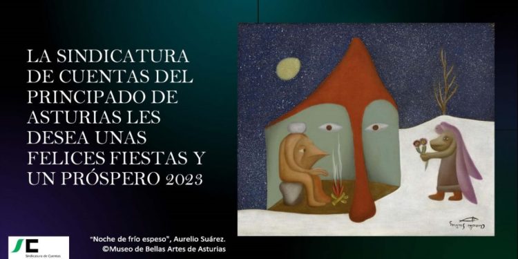 La Sindicatura de Cuentas del Principado de Asturias les desea unas felices fiestas y un próspero 2023